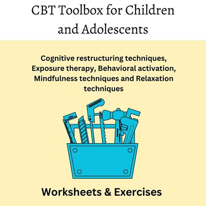 CBT Toolbox for Children and Adolescents