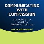 Communicating with Compassion