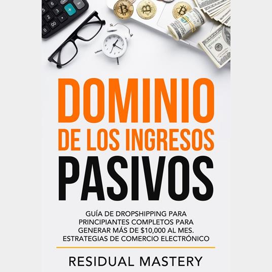Dominio de los Ingresos Pasivos