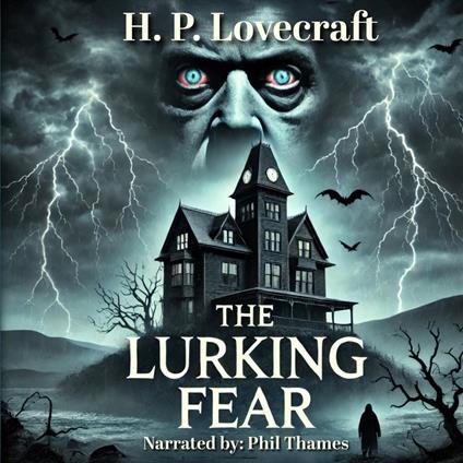 Lurking Fear, The