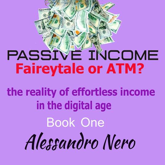 Passive Income - Faireytale or ATM?