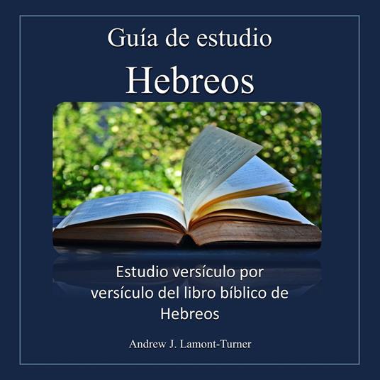 Guía de estudio: Hebreos