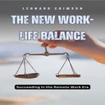 New Work-Life Balance, The