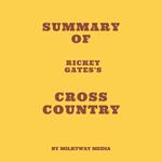 Summary of Rickey Gates's Cross Country