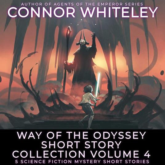 Way Of The Odyssey Short Story Collection Volume 4