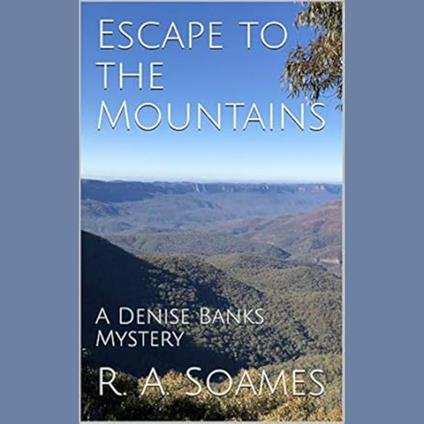 Escape to the Mountains