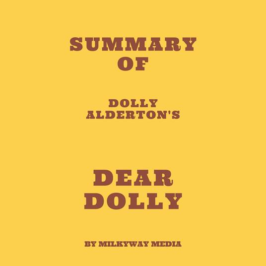 Summary of Dolly Alderton's Dear Dolly