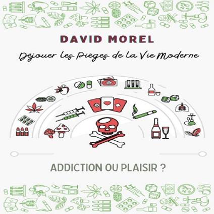 Addiction ou Plaisir ?