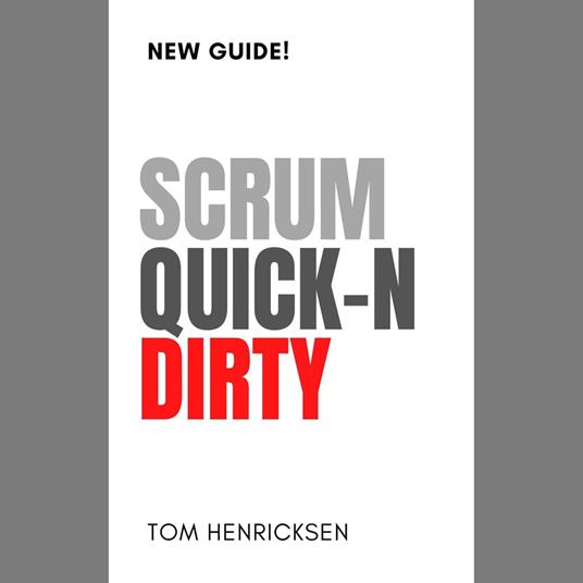 Scrum Quick-n Dirty
