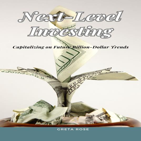 Next-Level Investing