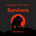 Survivors