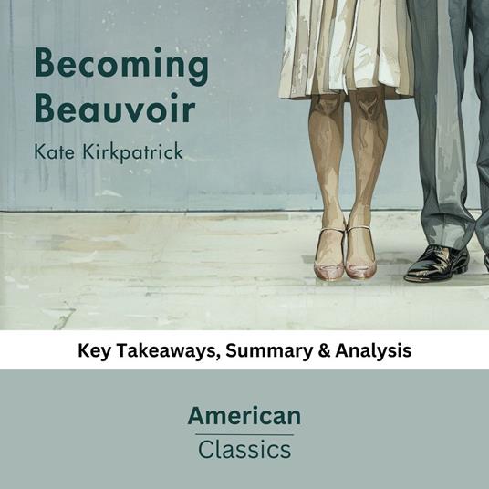 Becoming Beauvoir by Kate Kirkpatrick