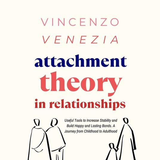 Attachment Theory in Relationships