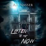 Listen to Me Now