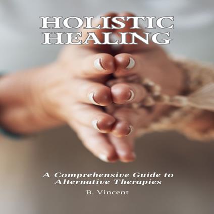 Holistic Healing