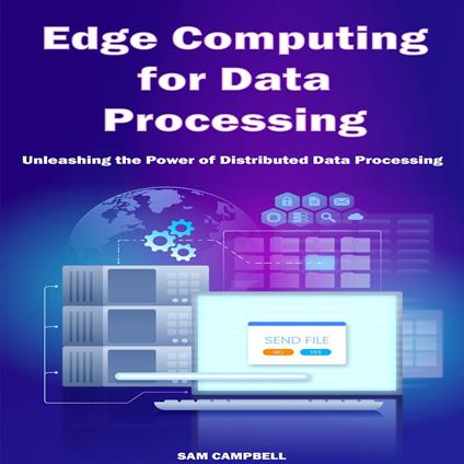 Edge Computing for Data Processing