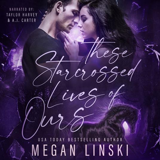 These Starcrossed Lives of Ours
