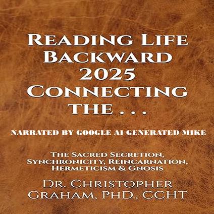READING LIFE BACKWARD 2025