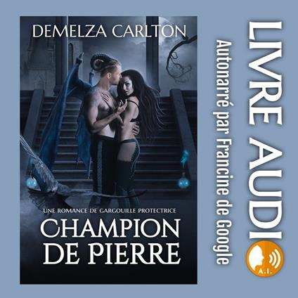 Champion de Pierre: Une Romance de Gargouille Protectrice