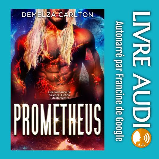 Prometheus: Une Romance de Science-Fiction Extraterrestre