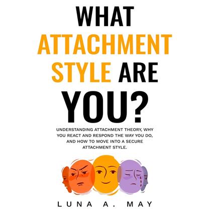 What Attachment Style Are You?