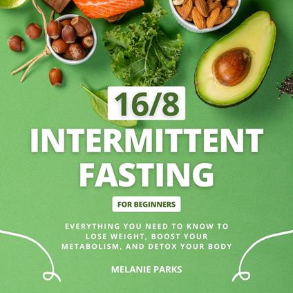 16/8 Intermittent Fasting for Beginners