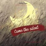 Came the silent answer