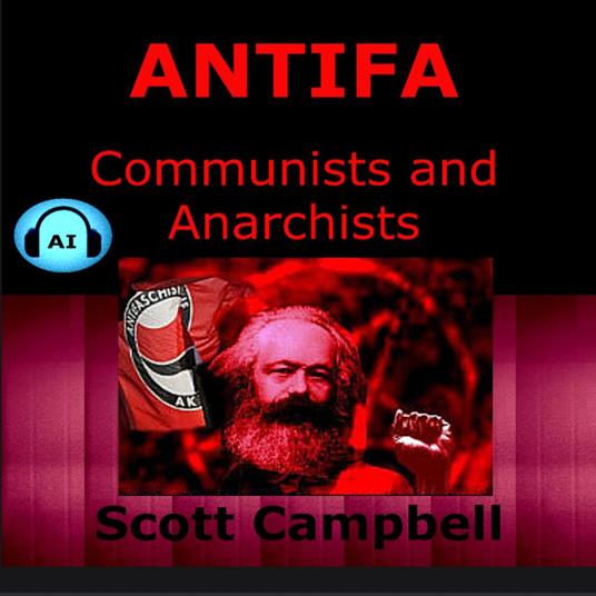 Antifa: Communists and Anarchists