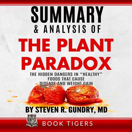Summary and Analysis of The Plant Paradox