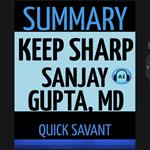 Summary: Keep Sharp by Sanjay Gupta, MD