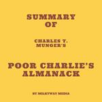 Summary of Charles T. Munger's Poor Charlie’s Almanack