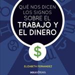 Qué nos dicen los signos sobre el trabajo y el dinero