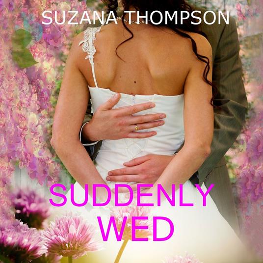 Suddenly Wed