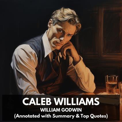 Caleb Williams (Unabridged)