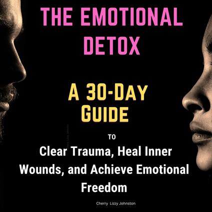Emotional Detox, The