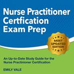 Nurse Practitioner Certification Exam Prep