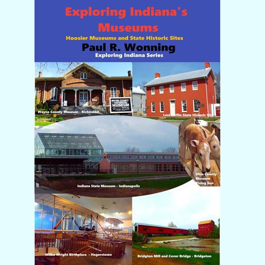 Exploring Indiana's Museums