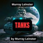 Murray Leinster: TANKS