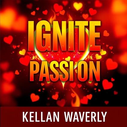 Ignite Passion: Proven Techniques to Energize Your Team