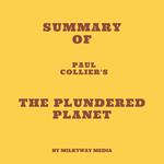 Summary of Paul Collier's The Plundered Planet