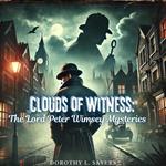 Clouds of Witness: The Lord Peter Wimsey Mysteries, Book 2