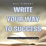 Write Your Way to Success
