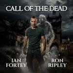 Call of the Dead (The Ghost Reapers Series, Book 1)