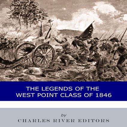Legends of the West Point Class of 1846, The