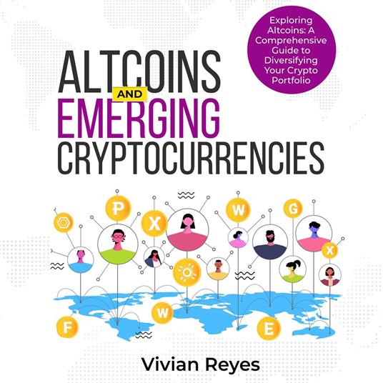 Altcoins and Emerging Cryptocurrencies