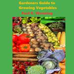 Gardeners Guide to Growing Vegetables