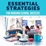 Essential Strategies for Nursing School Success