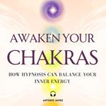 Awaken your Chakras