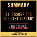 Summary - 21 Lessons For The 21st Century