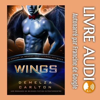Wings: Une Romance de Science-Fiction Extraterrestre (L’Agence de Rencontres Intergalactiques)
